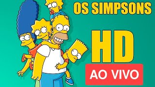 OS SIMPSONS AO VIVO  EPISÓDIOS COMPLETO  FULL HD  24 HORAS OSSIMPSONSAOVIVO [upl. by Ivo337]