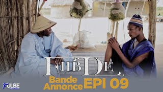 Série FIIBDE Episode 09 Bande Annonce [upl. by Aiduan]