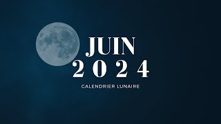 Calendrier Lunaire  Cheveux Ongles amp Épilation  Juin 2024 [upl. by Mullane]