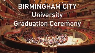 Birmingham City University graduation ceremony  27 July 2016 AM [upl. by Nhguavad470]