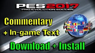 PES 2017 Language Pack  Commentary Download and install [upl. by Euqimod269]