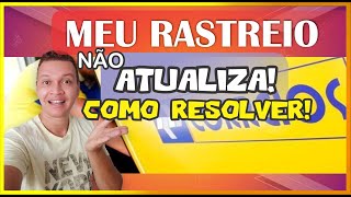 MEU PRODUTO NÃO ATUALIZA COMO RASTREAR E RESOLVER ATRASO NOS CORREIOS [upl. by Ataga763]