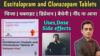 Escitalopram oxalate and Clonazepam tablets ip  Clonafit Plus tablet  Nexito Forte tablet [upl. by Gnemgnok]