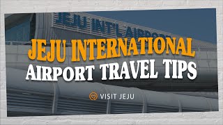 Jeju International Airport Information [upl. by Ainiger]