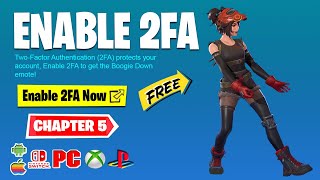 How to Enable 2FA Two Factor Authentication In Fortnite Chapter 5 Season 3 FREE EMOTES amp SKINS [upl. by Oijres]