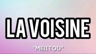 Meiitod  Voisine Freestyle 6 ParolesLyrics [upl. by Phillis]