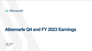 Albemarle Corporation ALB Q4 2023 Earnings Presentation [upl. by Ahsekan114]