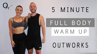 5 MINUTE FULL BODY WARM UP  NO EQUIPMENT  HOME OR GYM  Outworks Online [upl. by Michell]