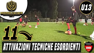 11 ATTIVAZIONI TECNICHE PER GLI ESORDIENTI  SCUOLA CALCIO [upl. by Kevin487]