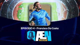 Episodio 4  Aquí Entre Nos Podcast  Francisco Da Costa [upl. by Staw35]