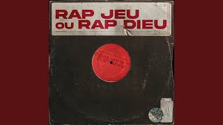 RAP JEU OU RAP DIEU [upl. by Labotsirc292]