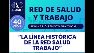 Seminario Red Salud y Trabajo ALAMES [upl. by Thorman559]