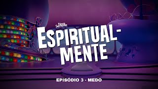 Espiritualmente Ep3  MEDO I Pr Igor Bolichoski I Nova Semente [upl. by Bently]