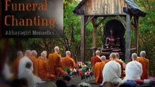 Funeral Chanting  Theravada Buddhism  Pali  Abhayagiri Monastics  chanting text [upl. by Nicolais]