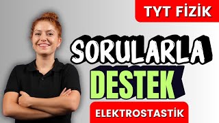 Sorularla TYT FİZİK  Elektrostatik Soru Çözümü [upl. by Brooks]