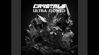 PR1SVX  CRYSTALS Ultra Slowed [upl. by Llered]