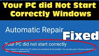 Your PC did Not Start Correctly Windows 11  Solution to Fix All Startup Problems Windows 10 [upl. by Windzer]