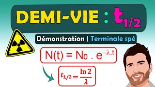 ⭐ Démonstration  relation entre t12 et λ la constante radioactive  Terminale spé physique chimie [upl. by Ieppet]