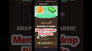 Memefi Airdrop Snapshot Complete  Memefi Airdrop Big Update  Memefi Airdrop Withdraw Soonshorts [upl. by Htebazila]