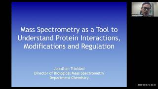 Mass Spectrometry as a Tool to Understand Protein Interactions Modifications and Regulation [upl. by Namor]