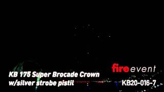 fireevent KB 175 Super Brocade Crown wsilver strobe pistilArtNr KB200167 [upl. by Cozmo]