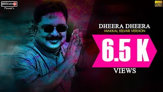 Dheera Dheera Song  TTV DHINAKARAN Version  Dhinakaran 24x7 [upl. by Slohcin]