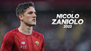 Nicolò Zaniolo  Full Season Show  2022ᴴᴰ [upl. by Enyallij55]