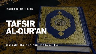 71 TAFSIR SURAH ANNISA 115116  Ustadz Maruf Nur Salam Lc [upl. by Vickey641]