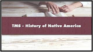 TMS  History of Native America Audiobook [upl. by Dacia286]