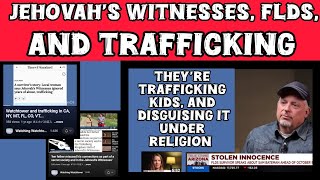 Jehovahs Witnesses FLDS and Trafficking [upl. by Grati241]