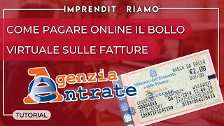 Come pagare il bollo sulle fatture elettroniche tramite il sito dellAgenzie delle Entrate [upl. by Zurc]