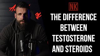 The Difference Between Testosterone and Steroids  Nick Koumalatsos [upl. by Victoria]