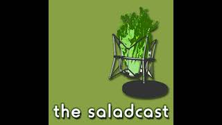 Saladcast 62  Mass Shogunkey [upl. by Demakis534]