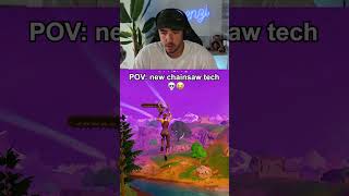 chainsaw tech is op 💀😭 fortnite glitch [upl. by Adnilg]