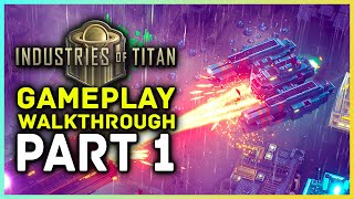 Industries of Titan  New SciFi Strategy City Building Game PC Gameplay Walkthrough Part 1 IOT ad [upl. by Auroora612]