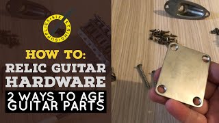 Ageing Metal Guitar Parts [upl. by Noryahs]