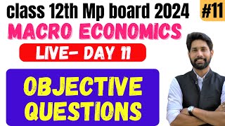 MP board class 12th economics Objectives Day 11  Macro economics [upl. by Mafala52]