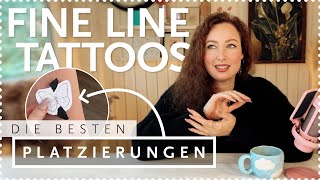 Das erste Fine Line Tattoo  Die 5 besten Platzierungen [upl. by Suidaht278]