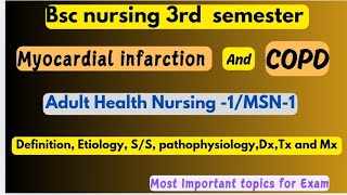 Myocardial Infarction and COPD  MSN1  Bsc nursing 3rd semester2024  most Important topics [upl. by Rorie]