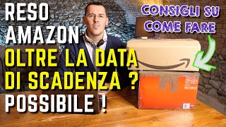 COME FARE UN RESO SU AMAZON anche dopo LA SCADENZA e avere il RIMBORSO [upl. by Jorgensen]