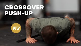 Crossover PushUp A Fun Variation [upl. by Milone]