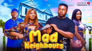 MAD NEIGHBOURS THE MOVIE NOSA REX ETINOSA IDEMUDIA NOSA OBASEKI SARIAN MARTIN [upl. by Merri]