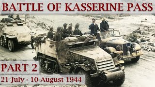 Battle of Kasserine Pass 1943  Part 2 – Operation Sturmflut [upl. by Tooley524]