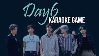 GAME KPOP KARAOKE CHALLENGE DAY6 EDITION [upl. by Funch]