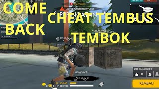 Che4t Tembus Tembok Free fire indonesia  Come Back again [upl. by Athalla565]