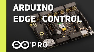 Introducing the Arduino Pro Edge Control The Future of Smart Agriculture [upl. by Kieffer390]