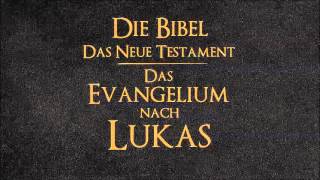 Das Evangelium nach Lukas [upl. by Allard]