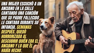 UNA MUJER ESCUCHÓ A UN ANCIANO EN LA CALLE CANTANDO UNA CANCIÓN QUE SUA PADRE FALLECIDO LE CANTABA… [upl. by Aires507]