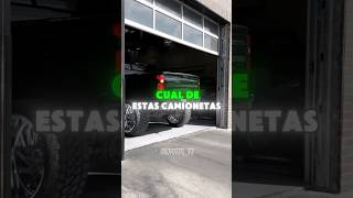 cuál de estas camionetas eliges para ti😱😱🛻 [upl. by Zaller]