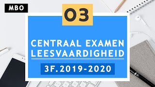 Mbo centraal examen leesvaardigheid 3F 20192020  DEEL 3 [upl. by Ennaecarg]